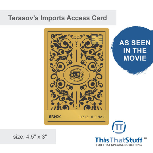 Custom Printed Tarasov's Imports Access Card | 3 × 4.5 Inches | From John Wick: Chapter 2